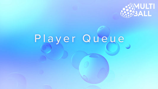 Title Picture of the new Player Queue for MultiBall